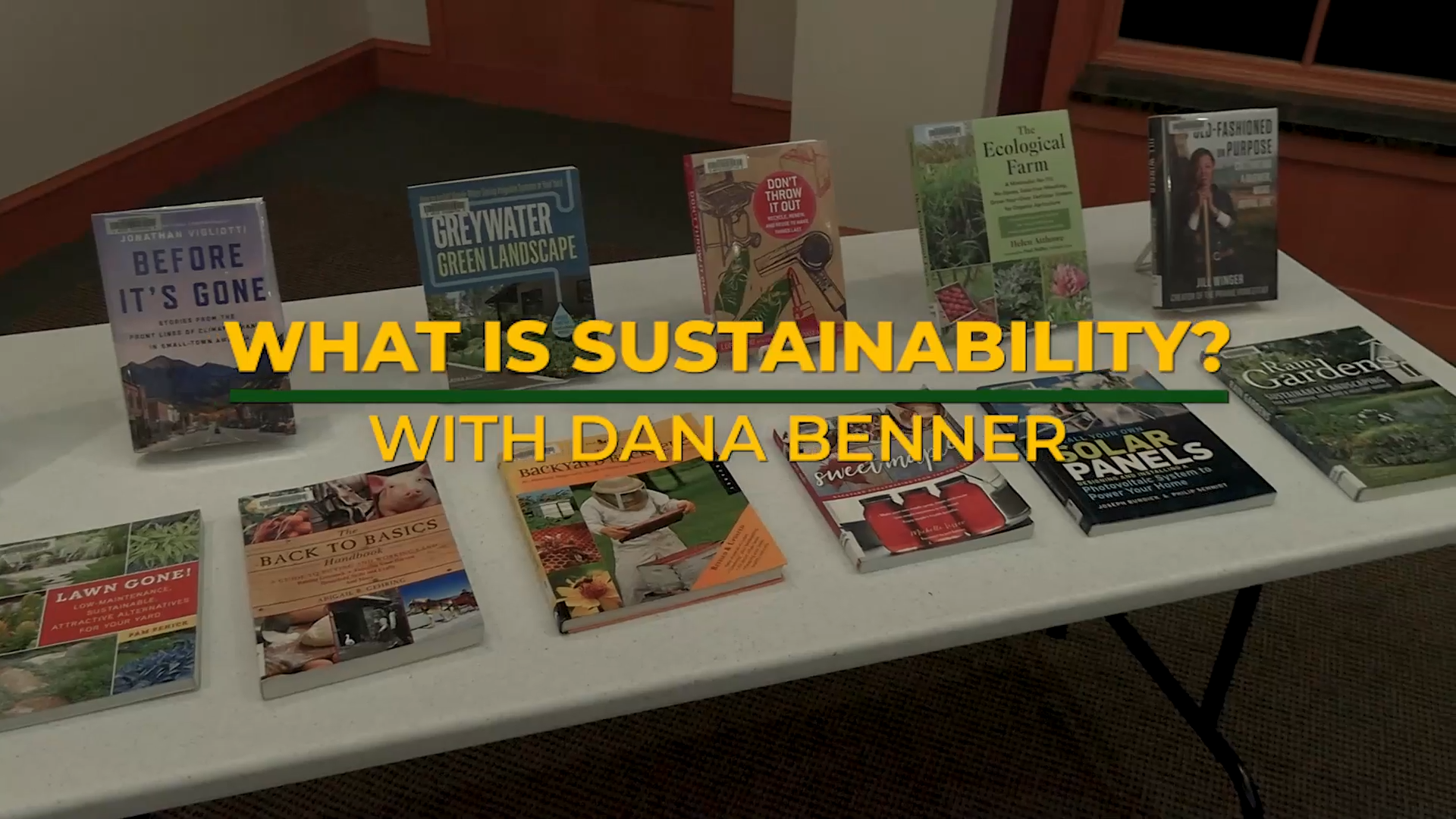 Navigate to Rodgers Memorial Library - What is Sustainability with Dana Benner