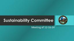 Navigate to Sustainability Committee Meeting of 12-16-24