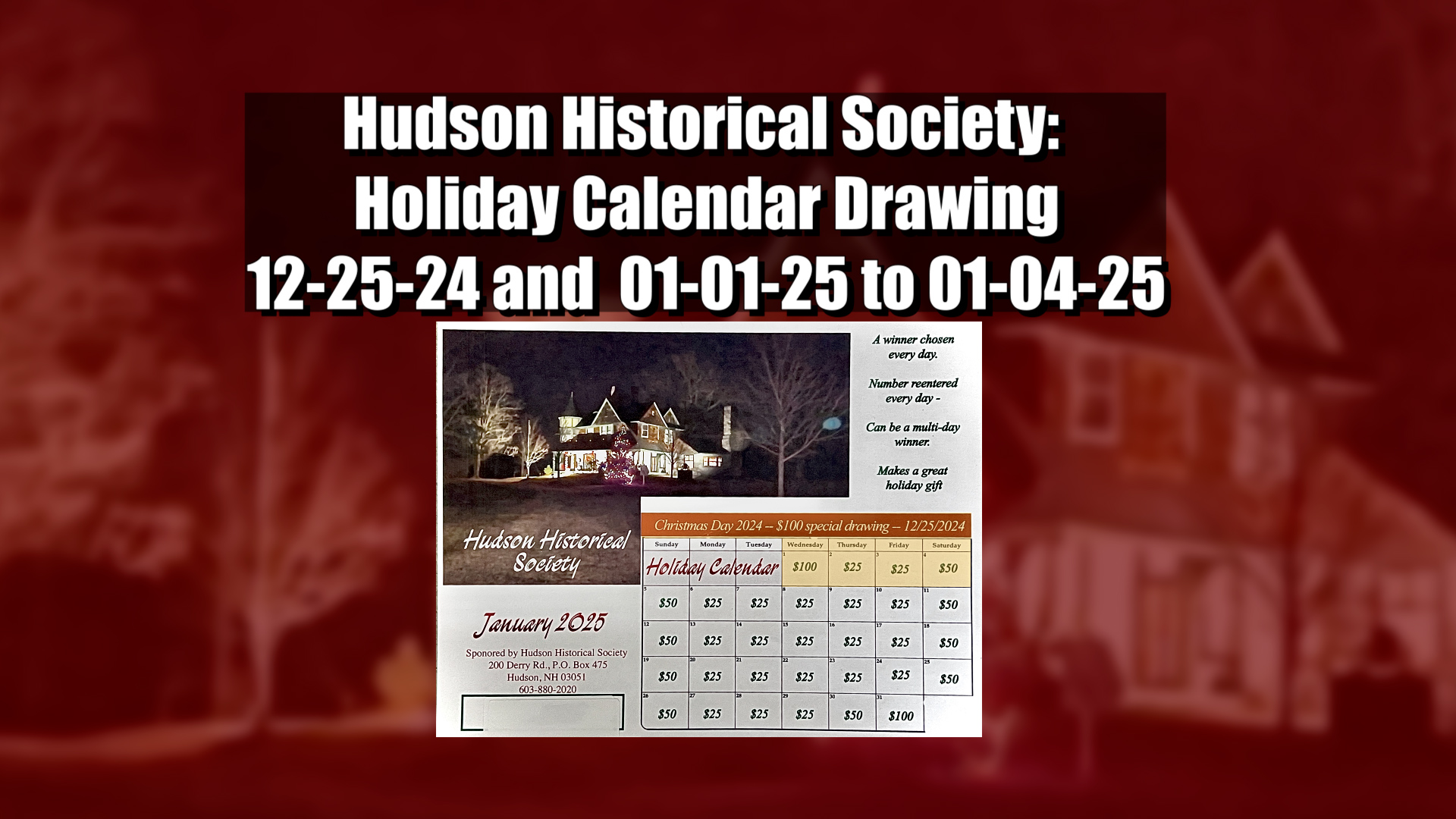 Hudson Historical Society: Holiday Calendar Drawing 12-25-24 and 01-01-25 to 01-04-25