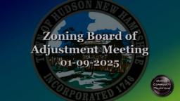 Navigate to Zoning Board of Adjustment Meeting - 01/09/2025