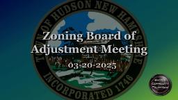 Navigate to Zoning Board of Adjustment Meeting 03-20-25