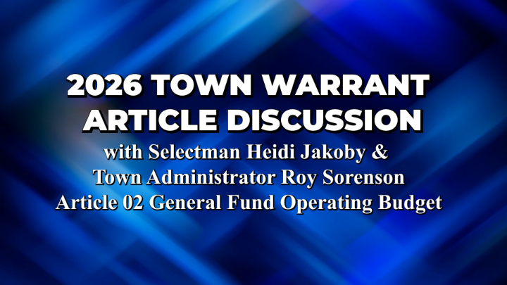 Thumbnail image for 2026 Town Warrant Article 2 - General Fund Operating Budget & Overview