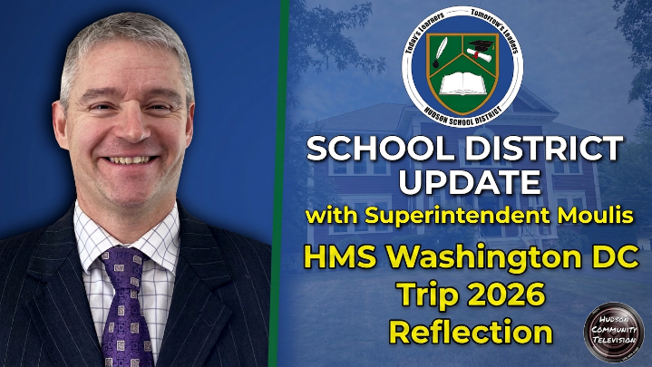 Thumbnail image for Hudson School District Update with Superintendent Moulis - Washington DC Trip Reflection with HMS Staff
