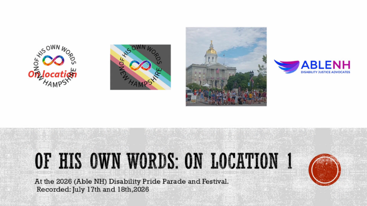 Thumbnail image for Of His Own: On Location 1 @ Disability Pride Parade by Able NH