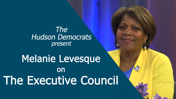 Thumbnail image for Hudson Democrats and Alejandro Urrutia Presents Melanie Levesque on The Executive Council