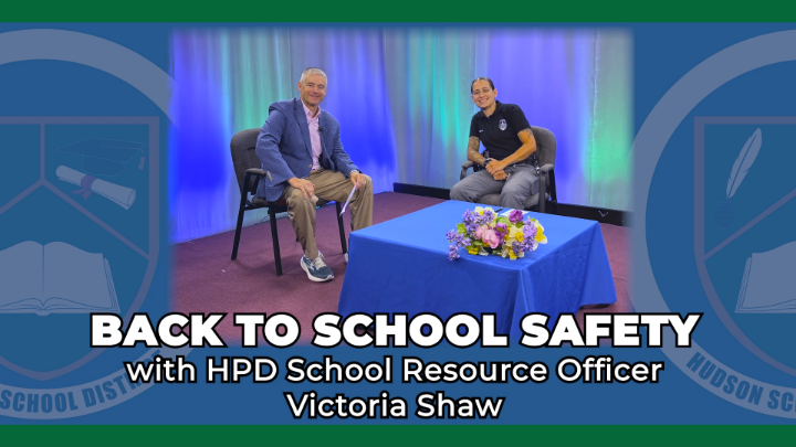 Thumbnail image for Hudson School District Update - Back to School Safety with Officer Shaw