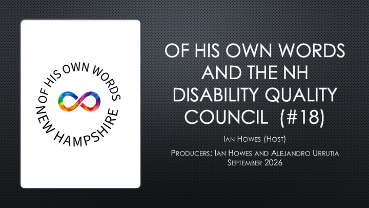Thumbnail image for Of His Own Words Autism Awareness with Ian Howes Pt. 18