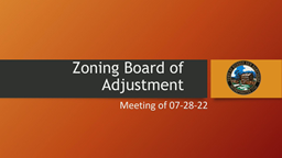 Navigate to Zoning Board of Adjustment Meeting of 07-28-22