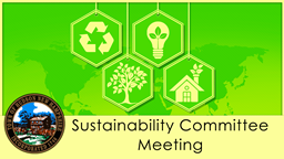 Navigate to Sustainability Committee Meeting of 07-25-22